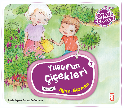 Yusuf'un Çiçekleri; Öykü Çemberi - 7