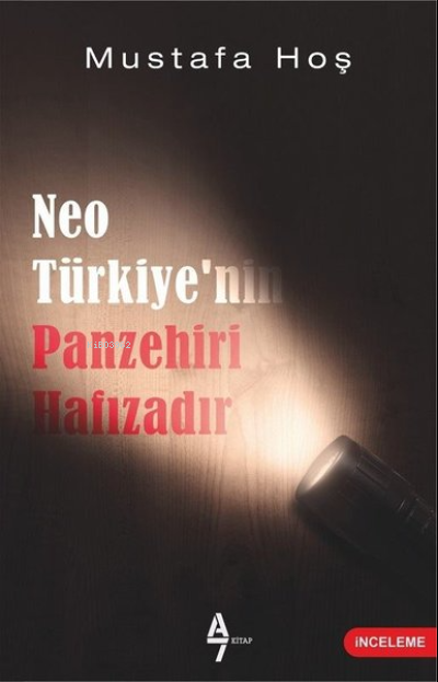 Neo Türkiye'nin Panzehiri Hafızadır
