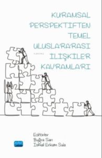 Kuramsal Perspektiften Temel Uluslararası İlişkiler Kavramları