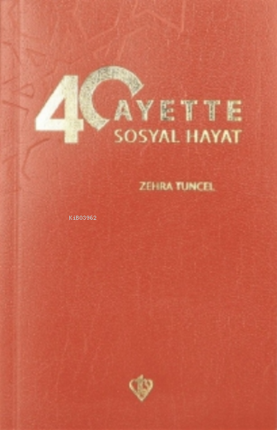 40 Ayette Sosyal Hayat