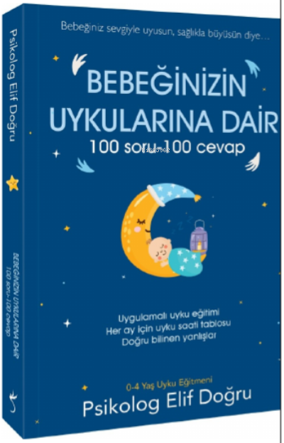 Bebeğinizin Uykularına Dair 100 Soru – 100 Cevap