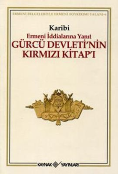Gürcü Devleti’nin Kırmızı Kitap’ı Ermeni İddialarına Yanıt