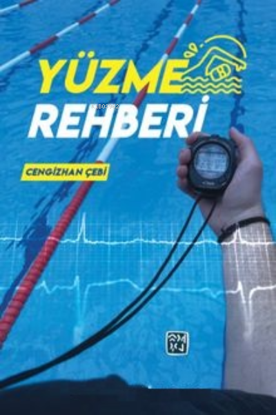  Yüzme Rehberi | Cengizhan Çebi | Kutlu Yayınevi | 9786258389012 | 