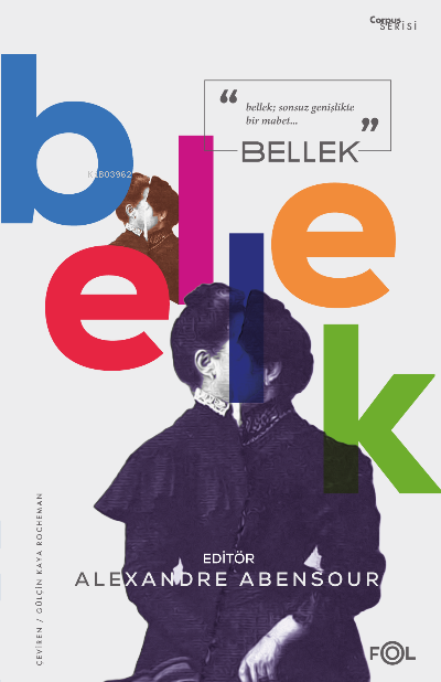  Bellek | Alexandre Abensour | Fol Kitap | 9786258411607 | 