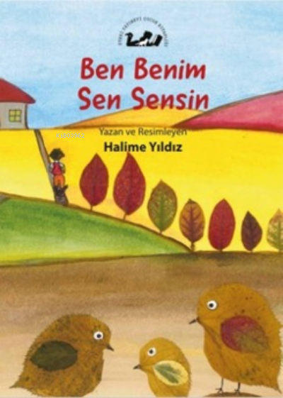  Ben Benim Sen Sensin | Halime Yıldız | Özgür Yurttaş | Öteki Yayınevi | 9789755844558 | 