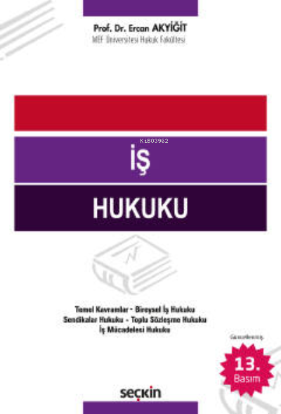  İş Hukuku | Ercan Akyiğit | Seçkin Yayıncılık | 9789750264542 | 