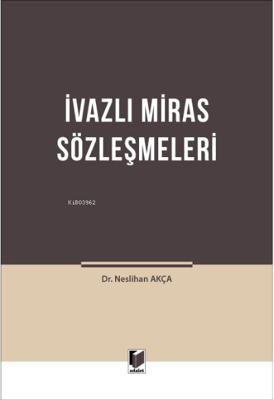 İvazlı Miras Sözleşmeleri