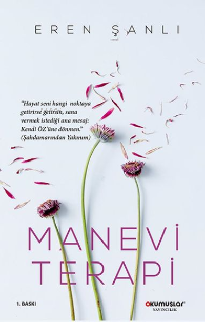  Manevi Terapi | Eren Şanlı | Okumuşlar Yayıncılık | 9786058019409 | 
