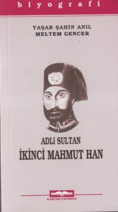 Adli Sultan İkinci Mahmut Han - İkinci El