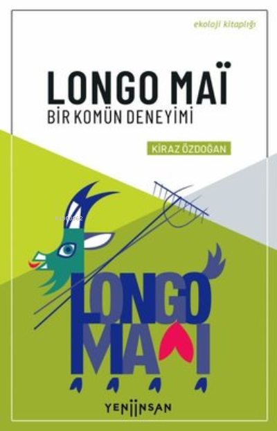 Longo Mai - Bir Komün Deneyimi