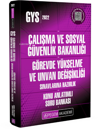  2022 Çalışma ve Sosyal Güvenlik Bakanlığı GYS Konu Anlatımlı Soru Bankası | 2022 Çalışma ve Sosyal Güvenlik Bakanlığı GYS Konu Anlatımlı Soru Bankası | Kolektif | Pegem Akademi Yayıncılık | 9786256357020 