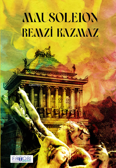  Mausoleion | Mausoleion | Remzi Kazmaz | Favori Yayınları | 9786257420617 