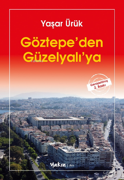 Göztepe’den Güzelyalı’ya