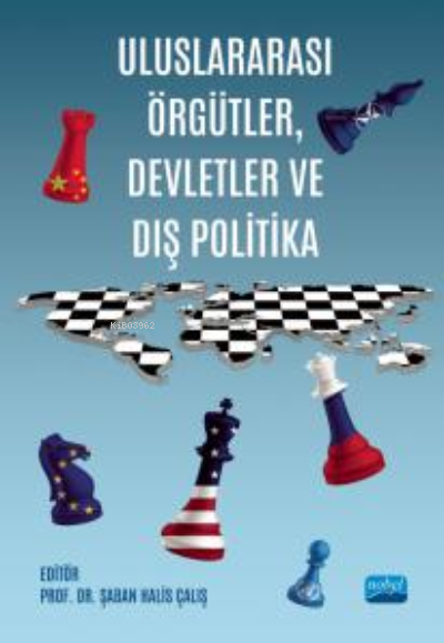 Uluslararası Örgütler, Devletler ve Dış Politika