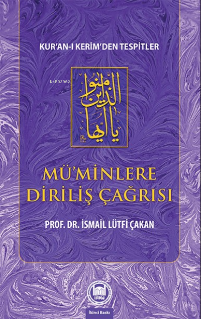 Mü’minlere Diriliş Çağrısı