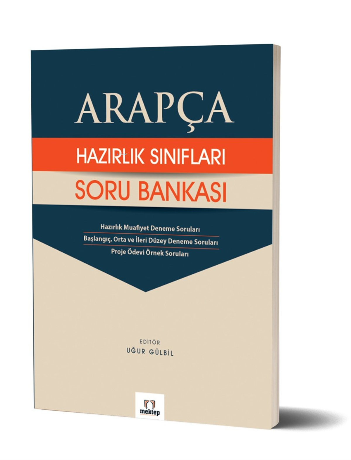 Arapça Hazırlık Sınıfları Soru Bankası