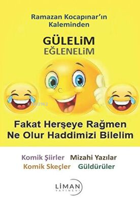  Gülelim Eğlenelim | Ramazan Kocapınar | Liman Yayınevi | 9786258168204 | 