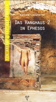 Das Hanghaus 2 in Ephesos ein Archaeologischer Führer