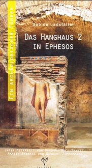  Das Hanghaus 2 in Ephesos ein Archaeologischer Führer | Sabine Ladstätter | Ege Yayınları | 9786055607944 | 