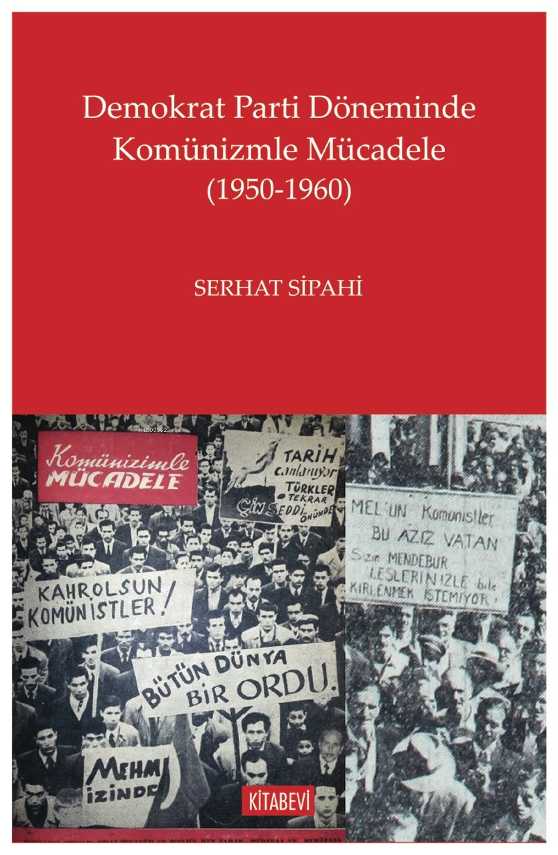 Demokrat Parti Döneminde Komünizmle Mücadele (1950-1960)