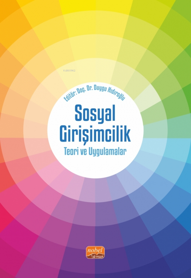 Sosyal Girişimcilik - Teori ve Uygulamalar