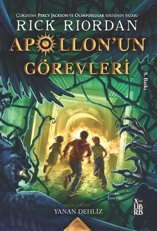 Apollon’un Görevleri 3 - Yanan Dehliz