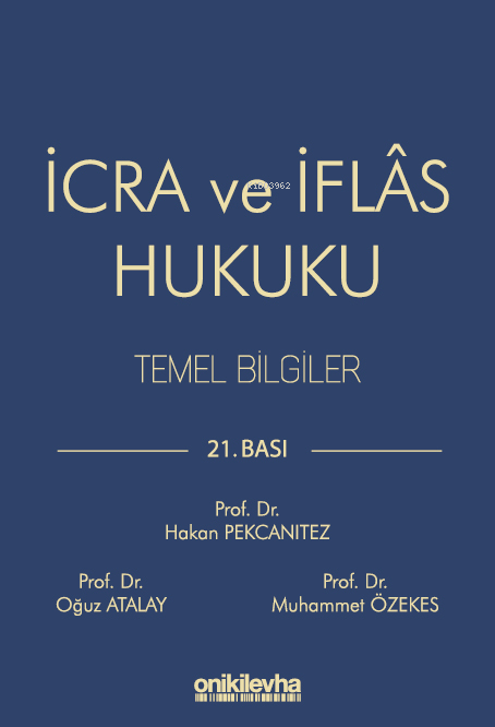 İcra ve İflas Hukuku Temel Bilgiler