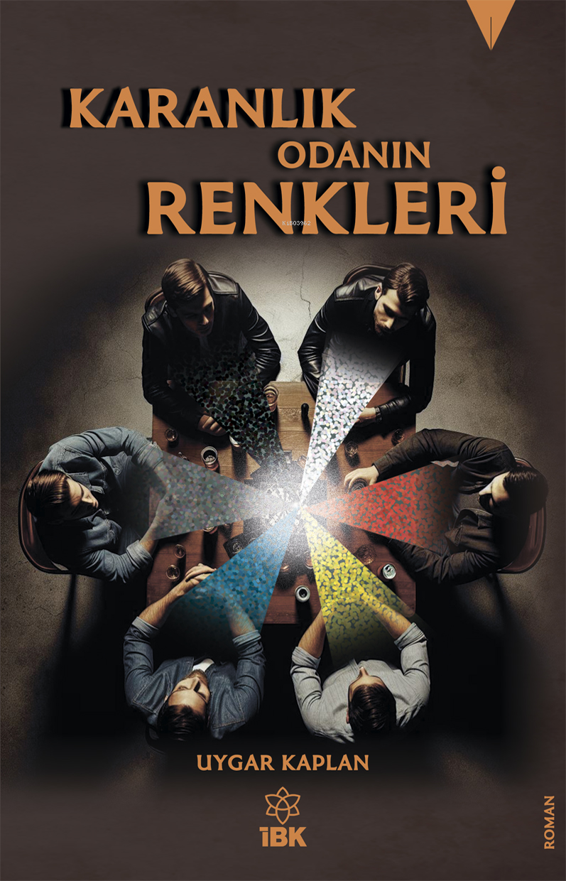  Karanlık Odanın Renkleri | Karanlık Odanın Renkleri | Uygar Kaplan | İz Bırakan Kalemler Yayınevi | 9786256808232 