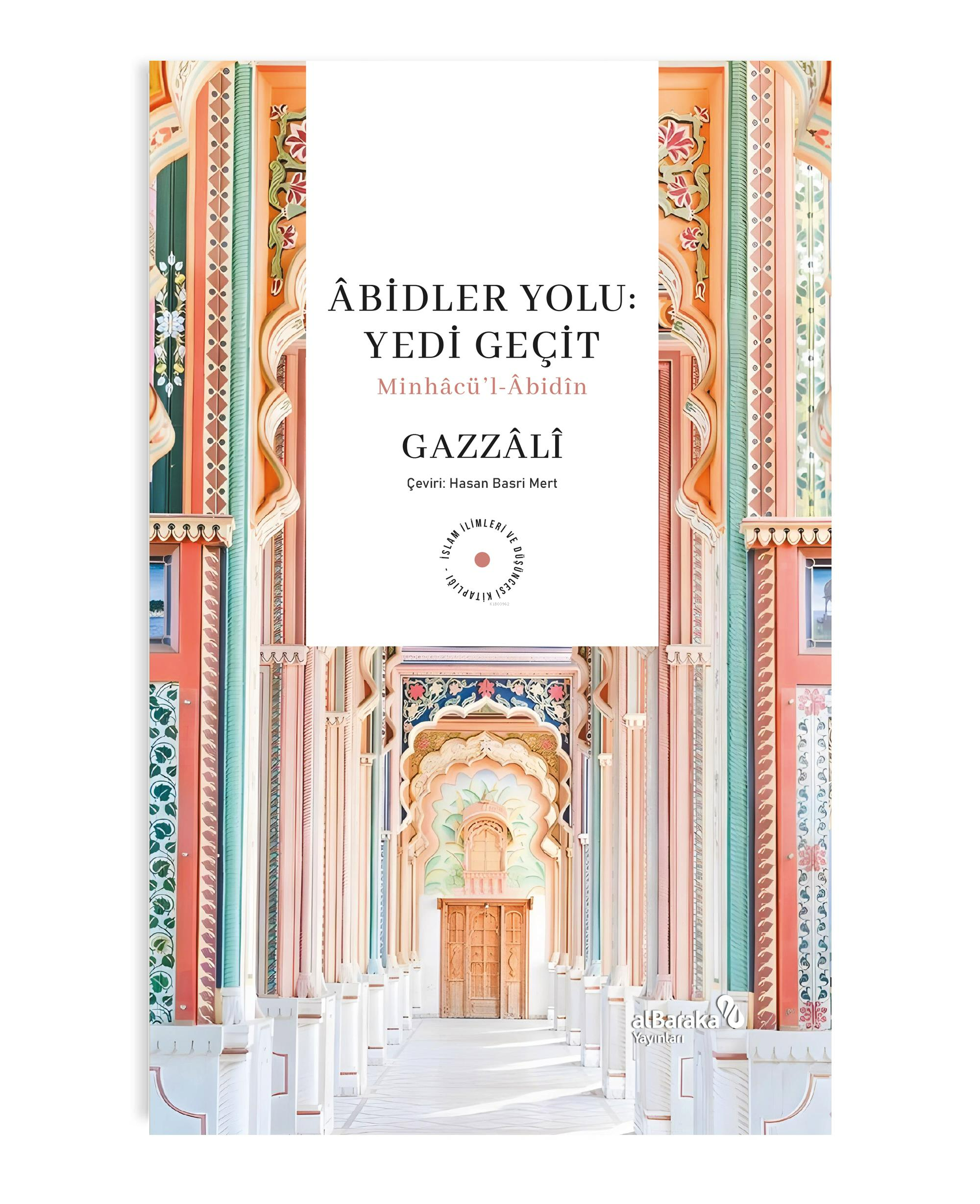 Abidler Yolu: Yedi Geçit-Minhacu'l-Abidin