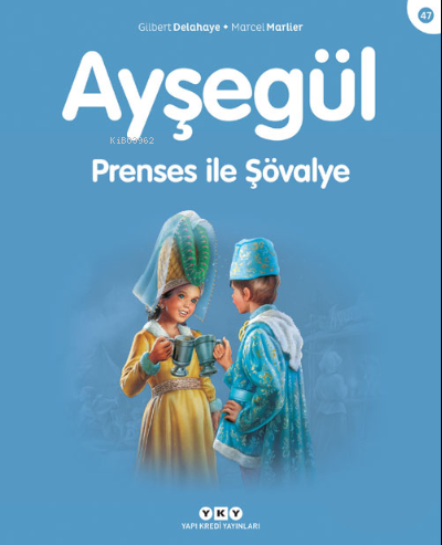 Ayşegül - Prenses ile Şövalye