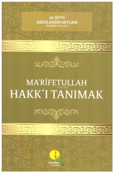 Ma'rifetullah - Hakk'ı Tanımak