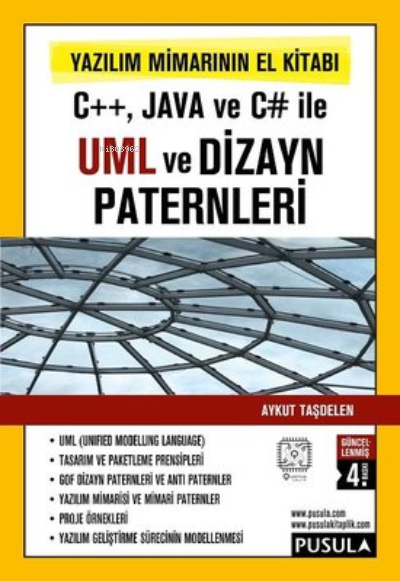  UML ve Dizayn Paternleri | UML ve Dizayn Paternleri | Aykut Taşdelen | Pusula Yayıncılık | 9786052359525 