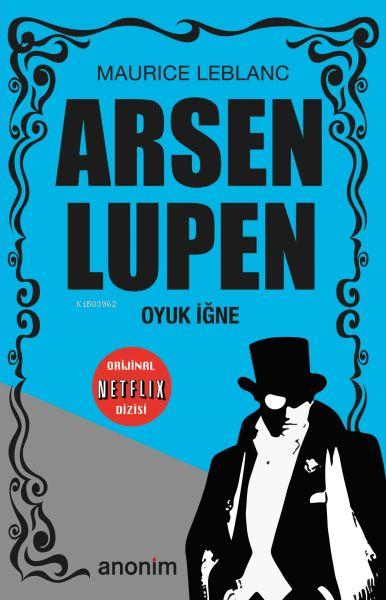 Arsen Lupen - Oyuk İğne