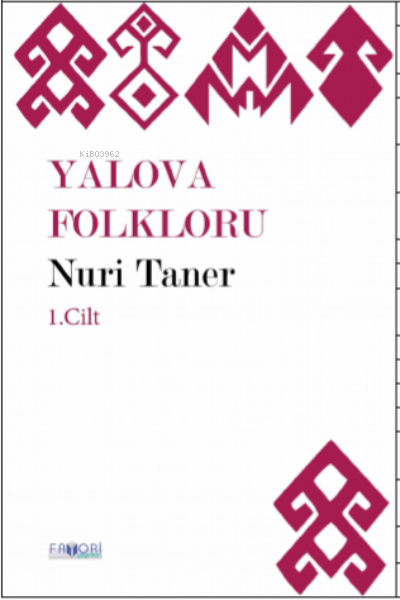 Yalova Folkloru ;Cilt 1