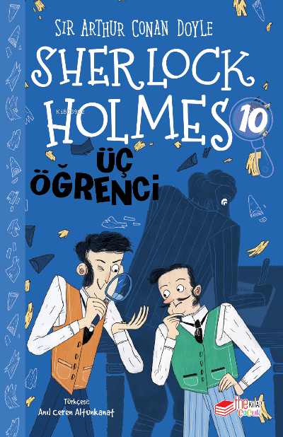  Sherlock HolmesÜç Öğrenci | Anıl Ceren Altunkanat | Sir Arthur Conan Doyle | Serpil Şahbaz Otur | The Çocuk Yayınları | 9786057475206 | 
