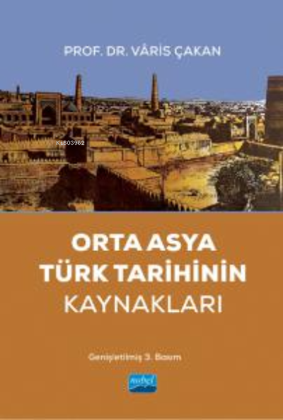 Orta Asya Türk Tarihinin Kaynakları