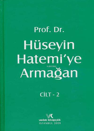 Prof. Dr. Hüseyin Hatemi'ye Armağan
