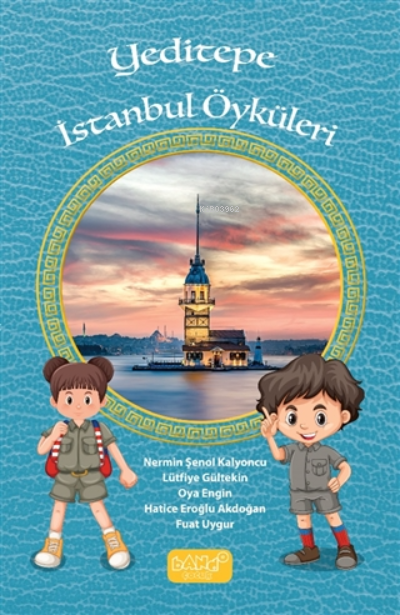  Yeditepe İstanbul Öyküleri | Nermin Şenol Kalyoncu | Bando Yayınları | 9789752416352 | 