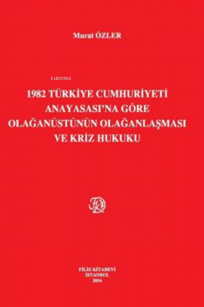  Türk Özel Hukuku Cilt I Temel Kavramlar ve Medeni Kanunun Başlangıç Hükümleri | Türk Özel Hukuku Cilt I Temel Kavramlar ve Medeni Kanunun Başlangıç Hükümleri | Mustafa Dural | Suat Sarı | Filiz Kitabevi | 9789753684705 