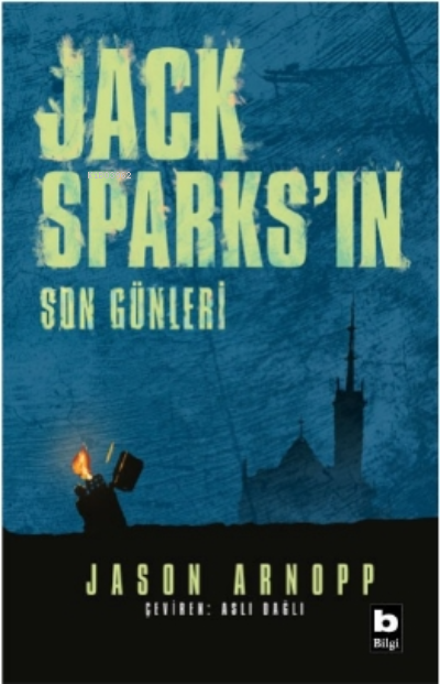 Jack Sparks’ın Son Günleri