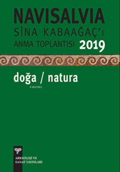 Navisalvia Sina Kabağaç`ı Anma Toplantısı 2019 - Doğa - Natura