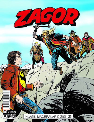 Zagor Klasik Maceralar Cilt 123;Gizli Vadinin Haydutları-Tanrıların Tahtı-Darkwood’da Bir Lord-Sınır İnsanları