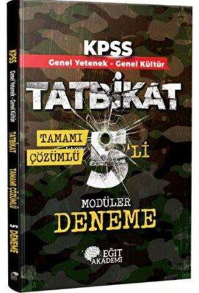  KPSS GYGK Tatbikat Çözümlü 5 Deneme Eğit Akademi | mehmet eğit | Eğit akademi | 9786250091357 | 