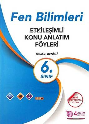  6 Sınıf Fen Bilimleri Etkileşimli Konu Anlatım Föyleri | 6 Sınıf Fen Bilimleri Etkileşimli Konu Anlatım Föyleri | Gülcihan Denizli | 4 Adım Yayınları | 9786052570227 