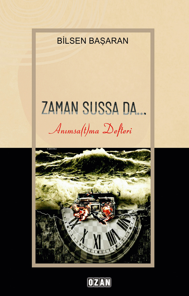 Zaman Sussa Da – Anımsa(t)ma Defteri