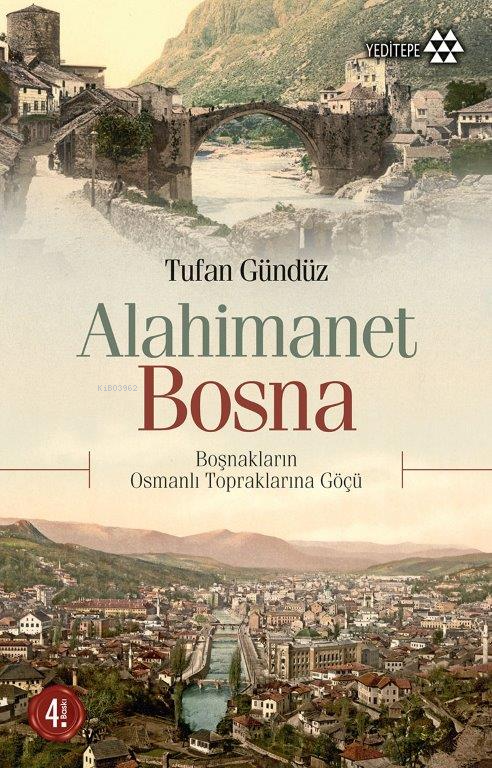 Alahimanet Bosna; Boşnakların Osmanlı Topraklarına Göçü