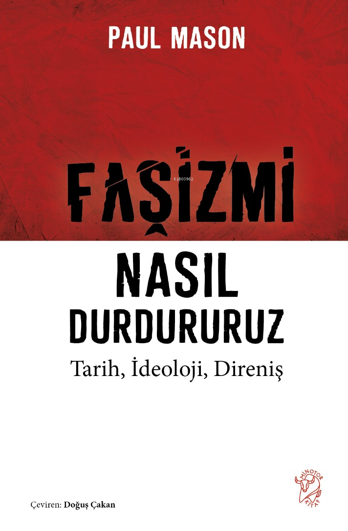 Faşizmi Nasıl Durdururuz;Tarih, İdeoloji, Direniş