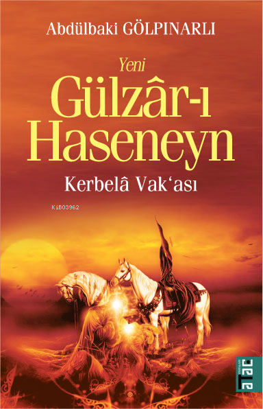 Gülzâr-ı Haseneyn; Kerbelâ Vak'ası