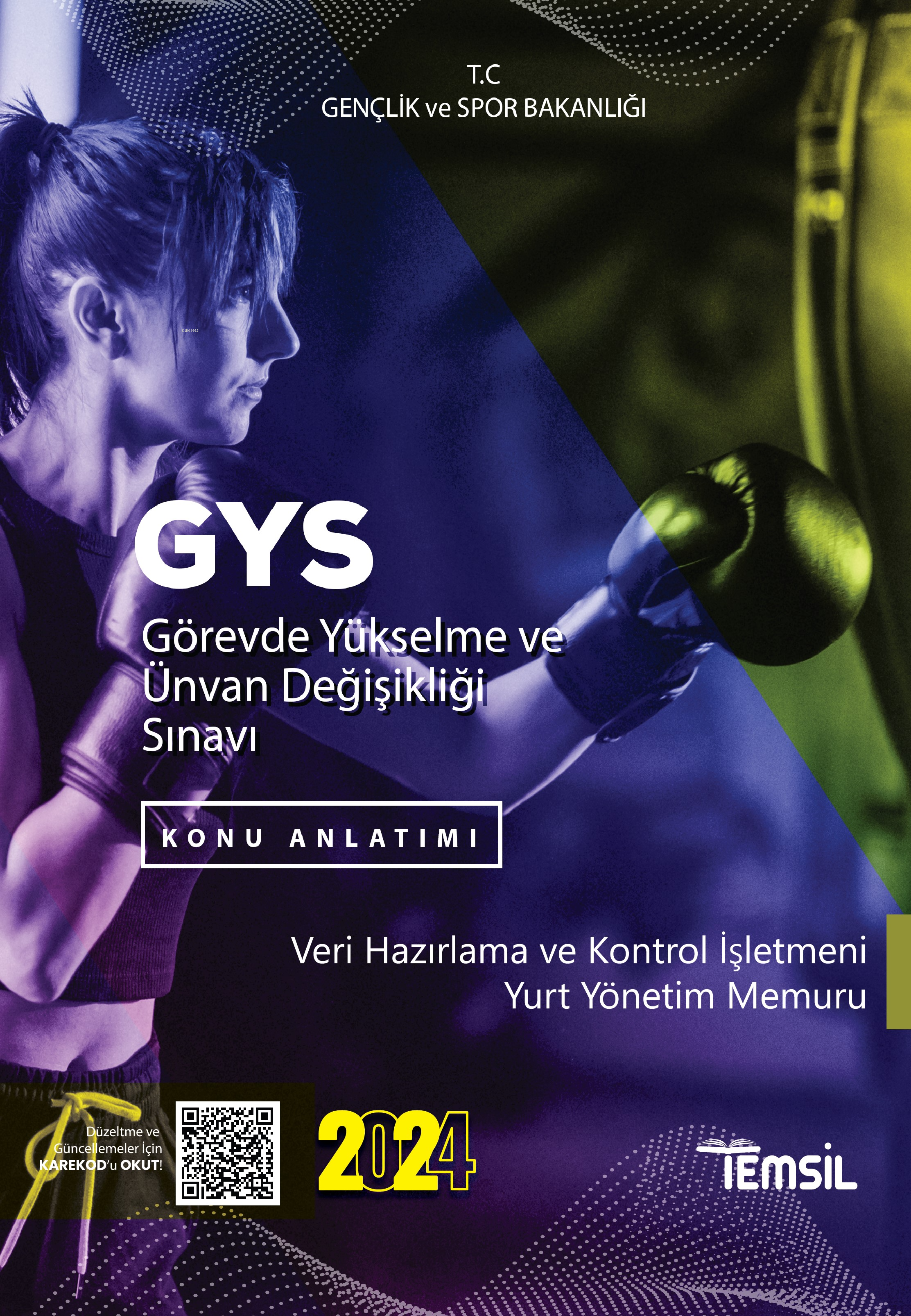  Görevde Yükselme ve Ünvan Değişikliği SınavıVeri Hazırlama Ve Kontrol İşletmeni Yurt Yönetim Memuru | Sami Sönmez | Temsil Kitap | 9786256623064 | 