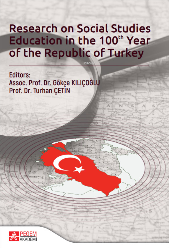 Research on Social Studies Education in the 100 Year of the Republic of Turkey